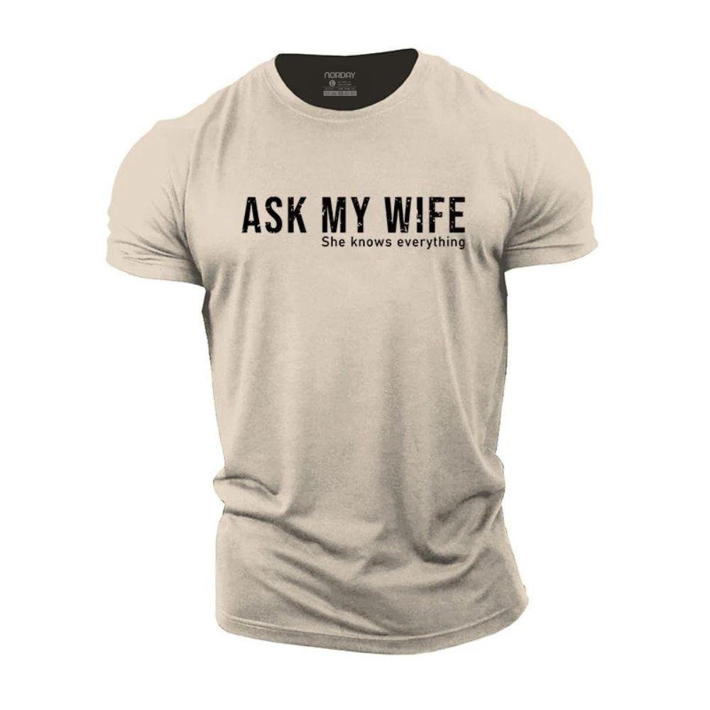 Ask My Wife T-Shirt - Norday SE