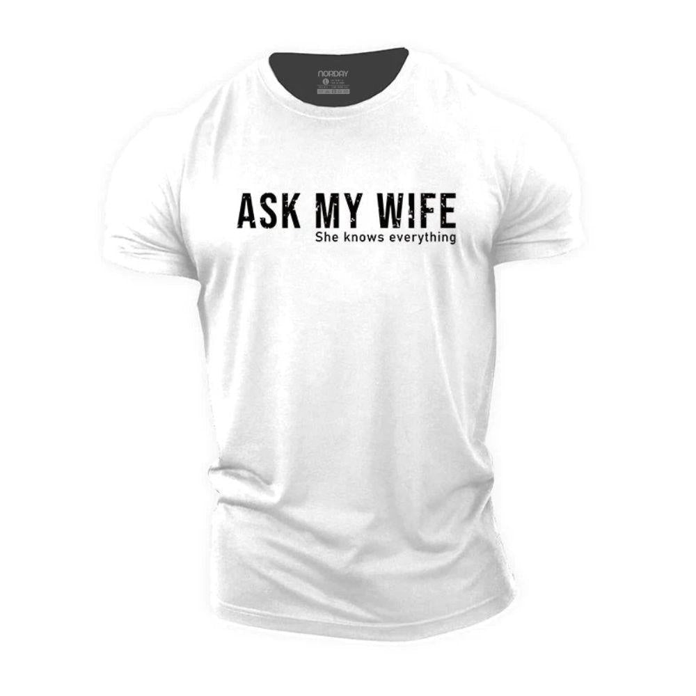Ask My Wife T-Shirt - Norday SE