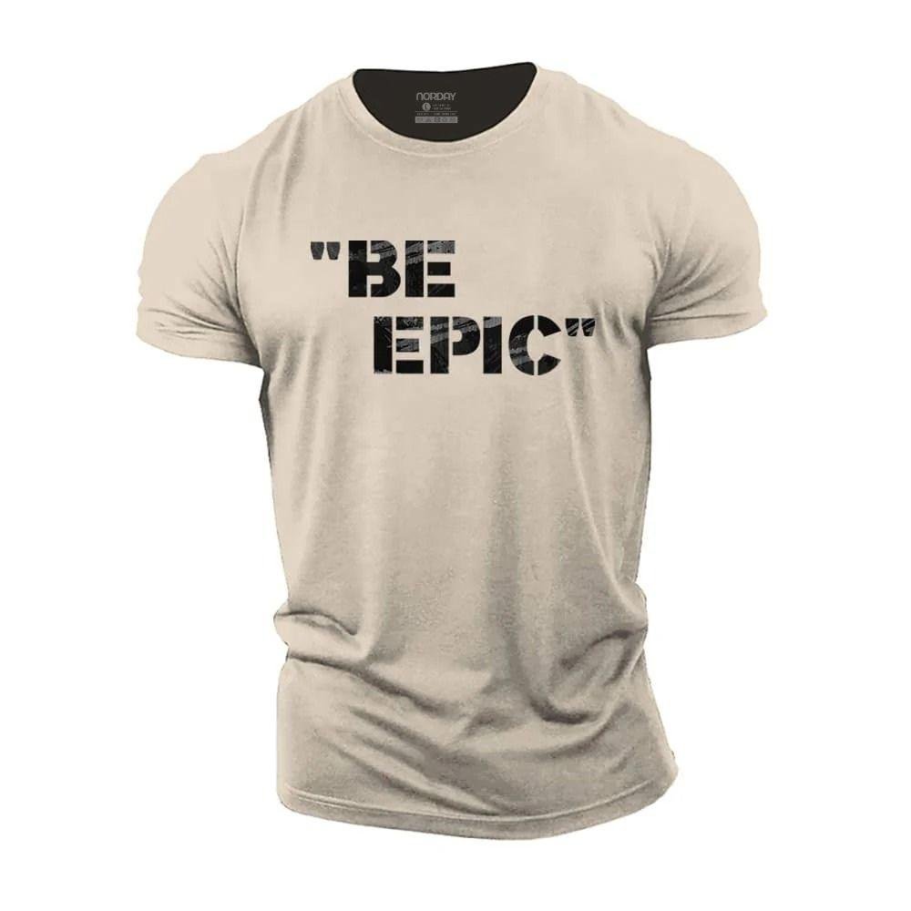 Be Epic T-Shirt - Norday SE