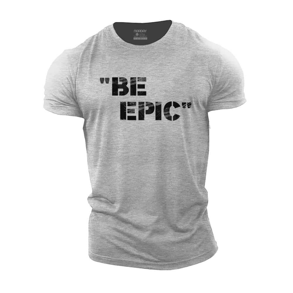 Be Epic T-Shirt - Norday SE