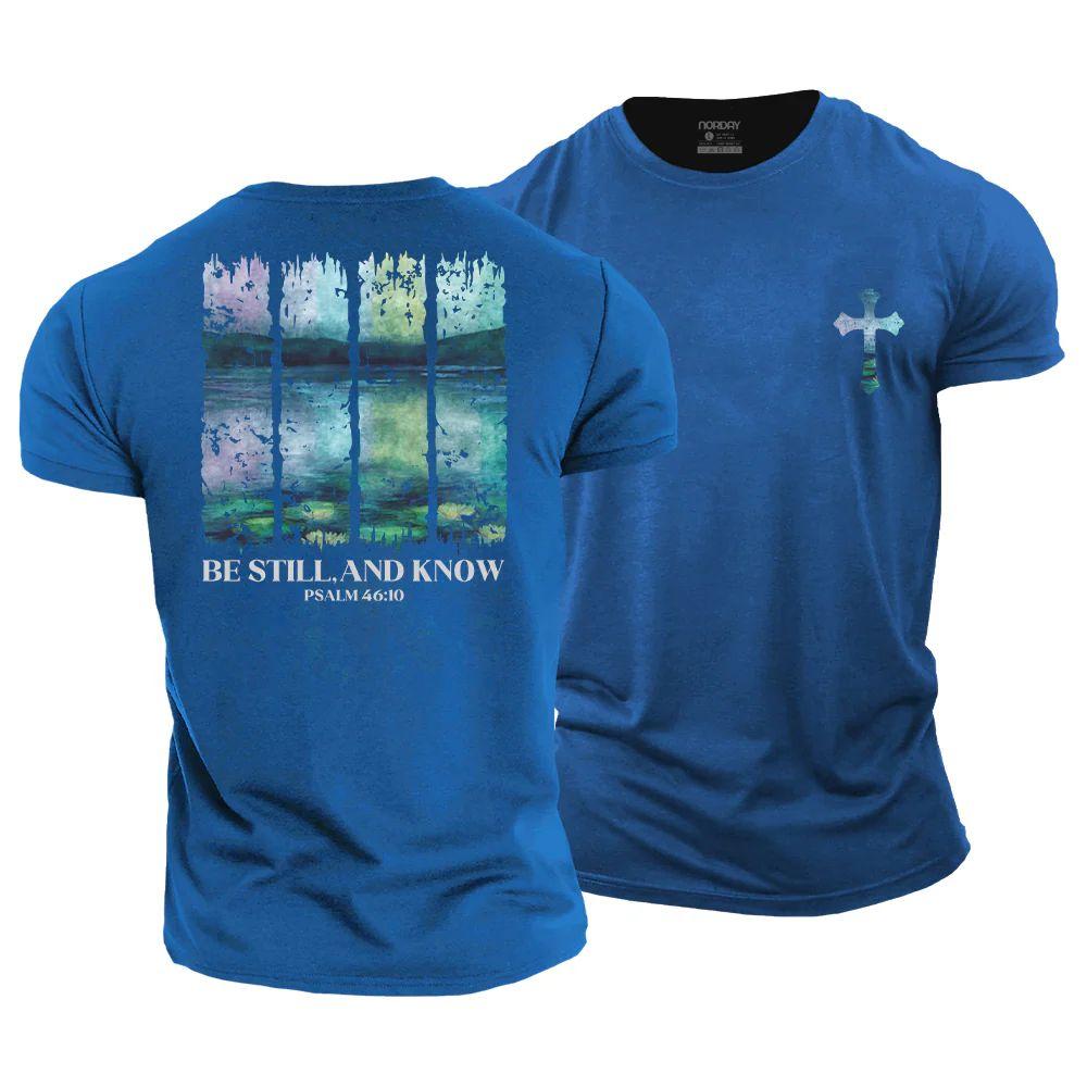 Be Still, And Know T-Shirt - Norday SE