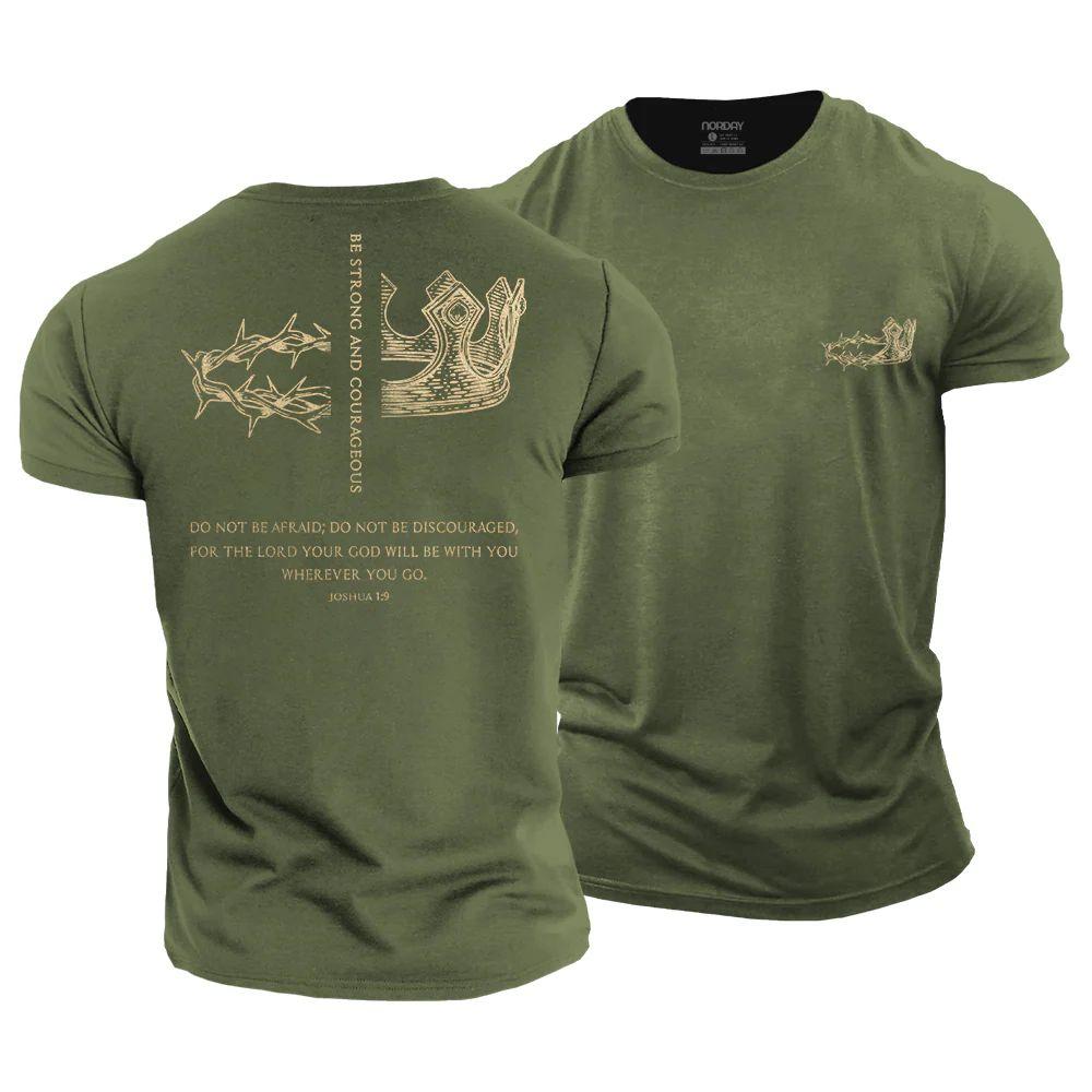 Be Strong and Courageous T-Shirt - Norday SE
