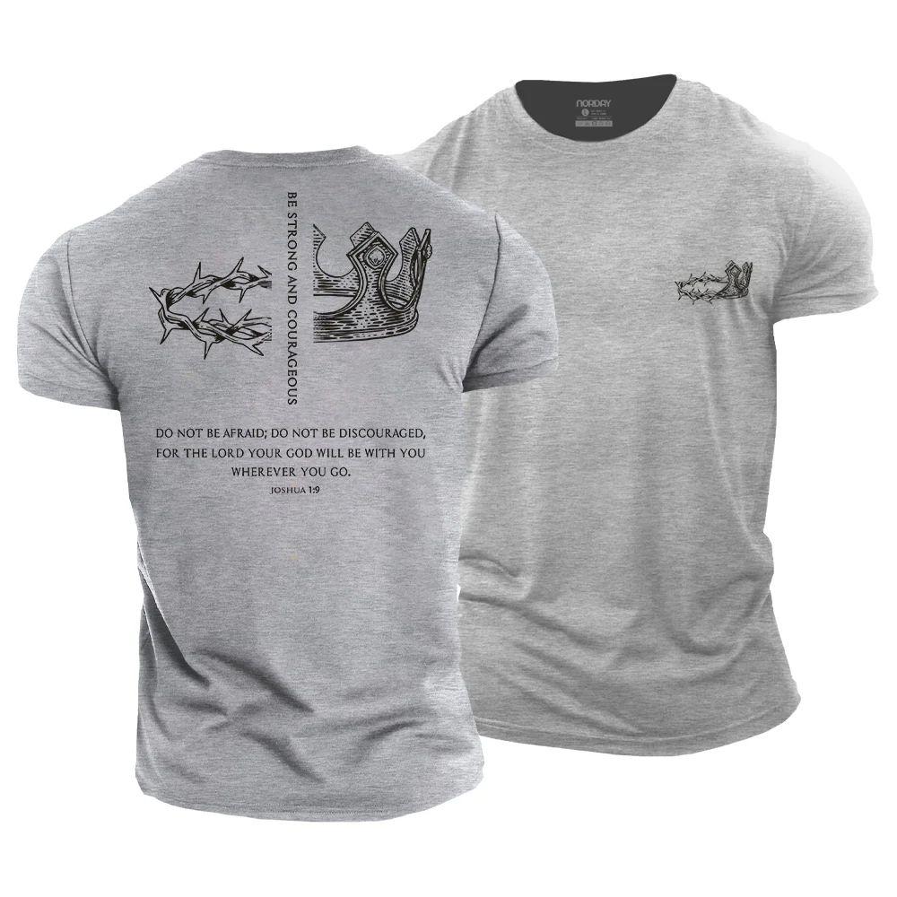 Be Strong and Courageous T-Shirt - Norday SE