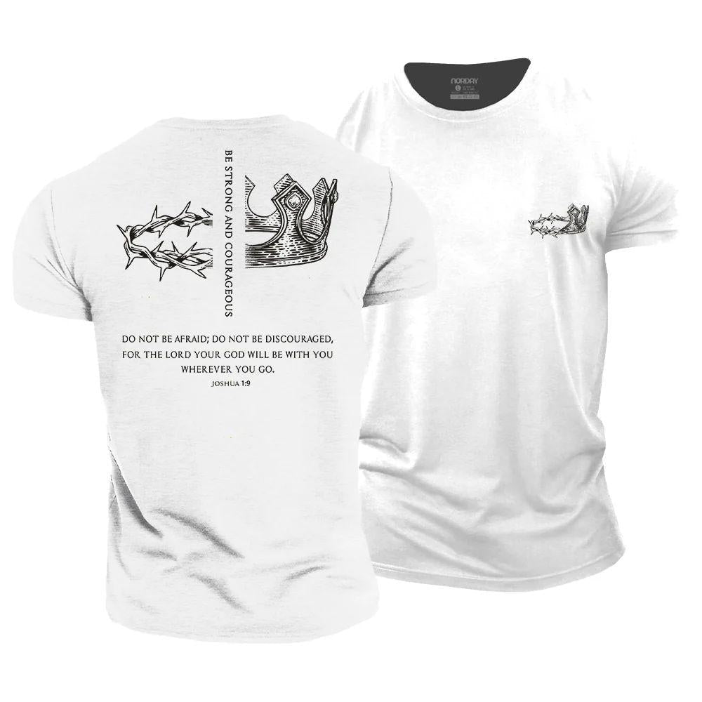 Be Strong and Courageous T-Shirt - Norday SE