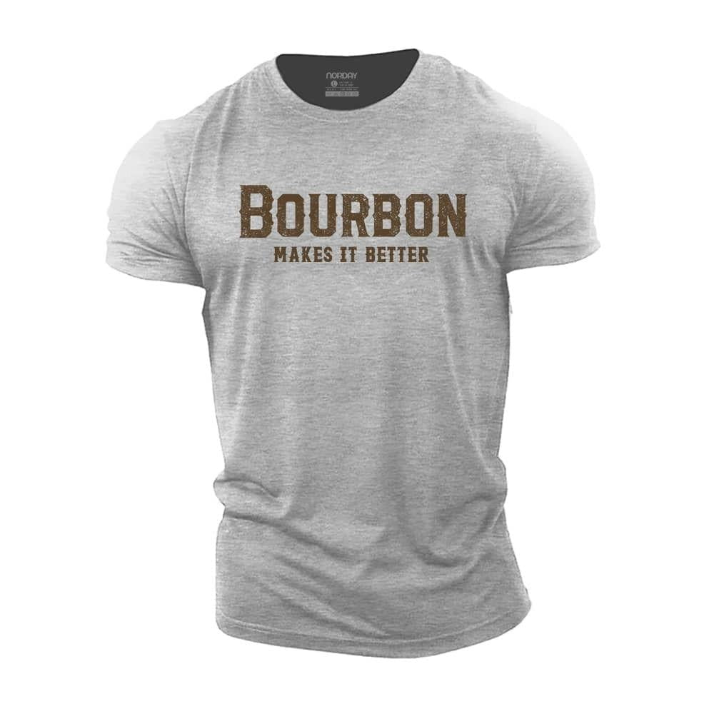Bourbon Makes It Better T-Shirt - Norday SE