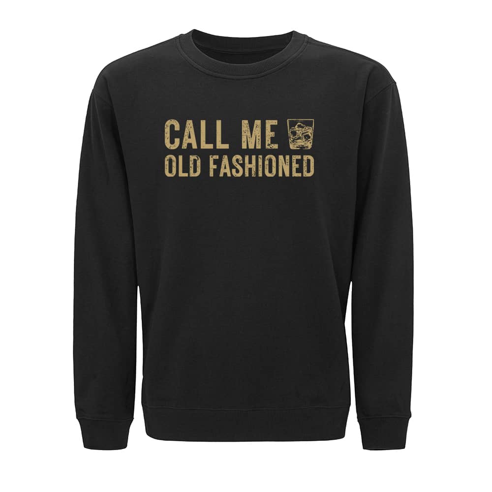 Call Me Old Fashioned Sweatshirt - Norday SE