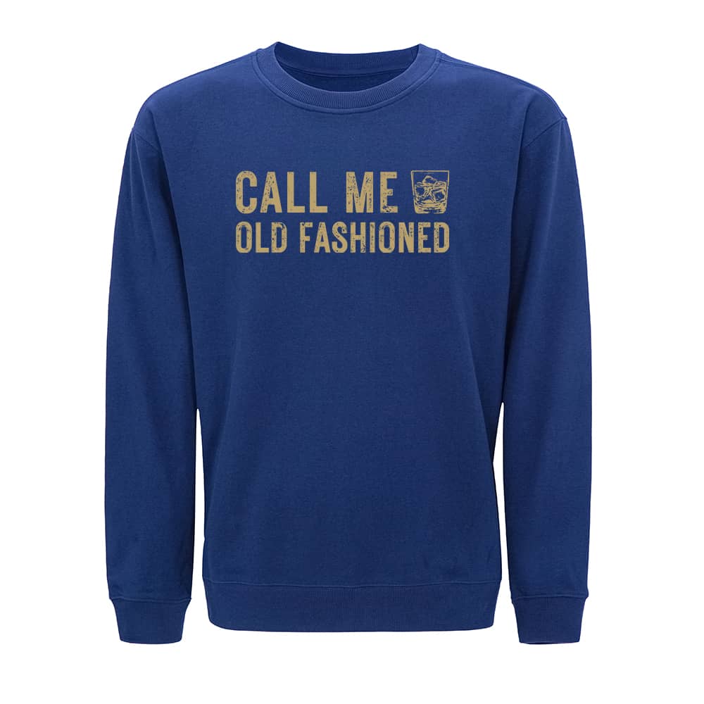 Call Me Old Fashioned Sweatshirt - Norday SE