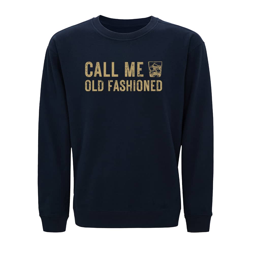 Call Me Old Fashioned Sweatshirt - Norday SE