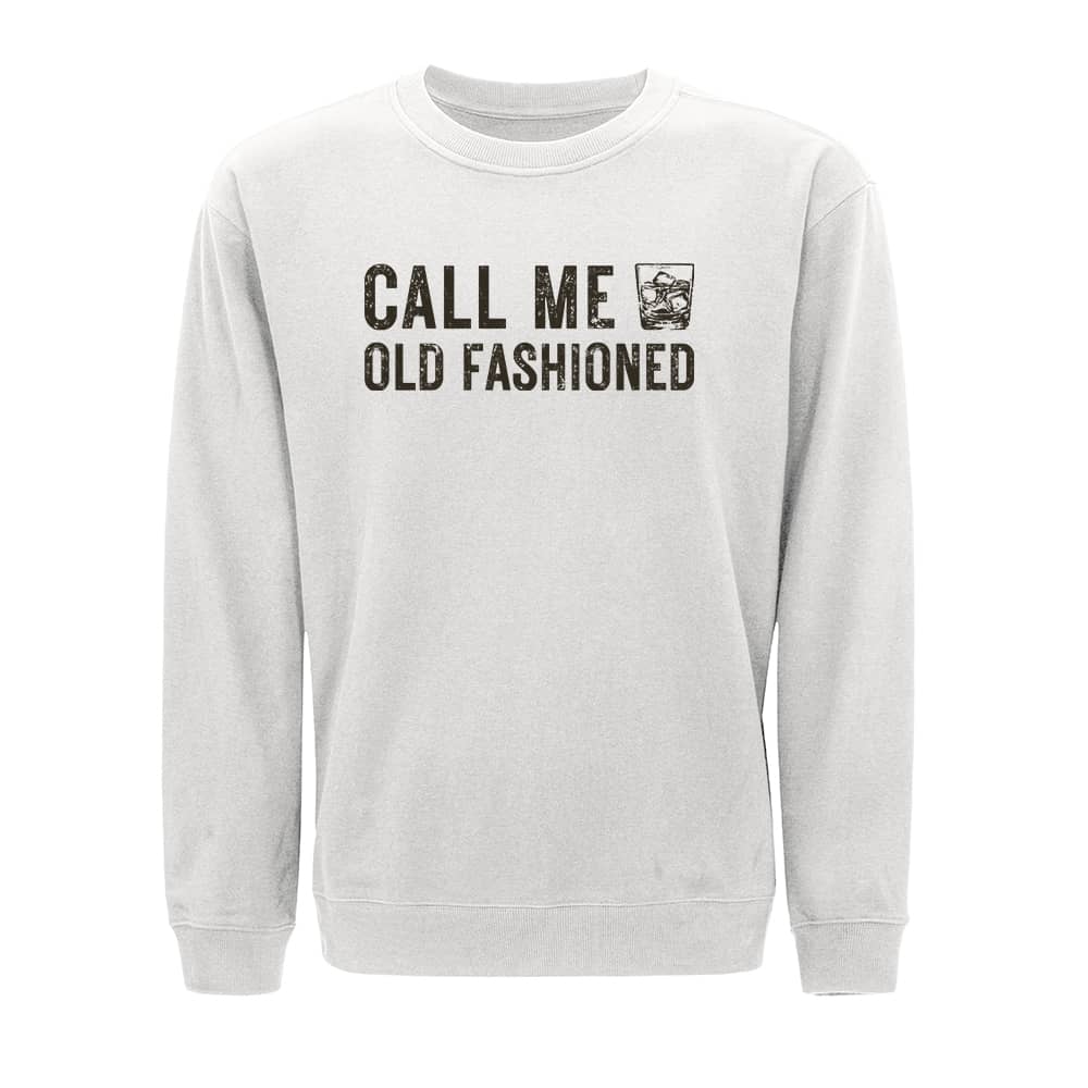 Call Me Old Fashioned Sweatshirt - Norday SE