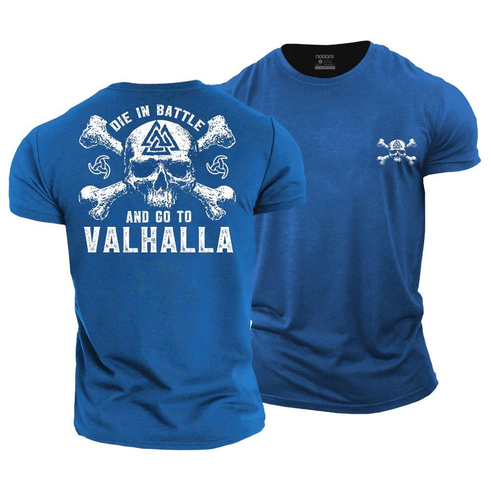 Die in Battle and go to Valhalla T-Shirt - Norday SE