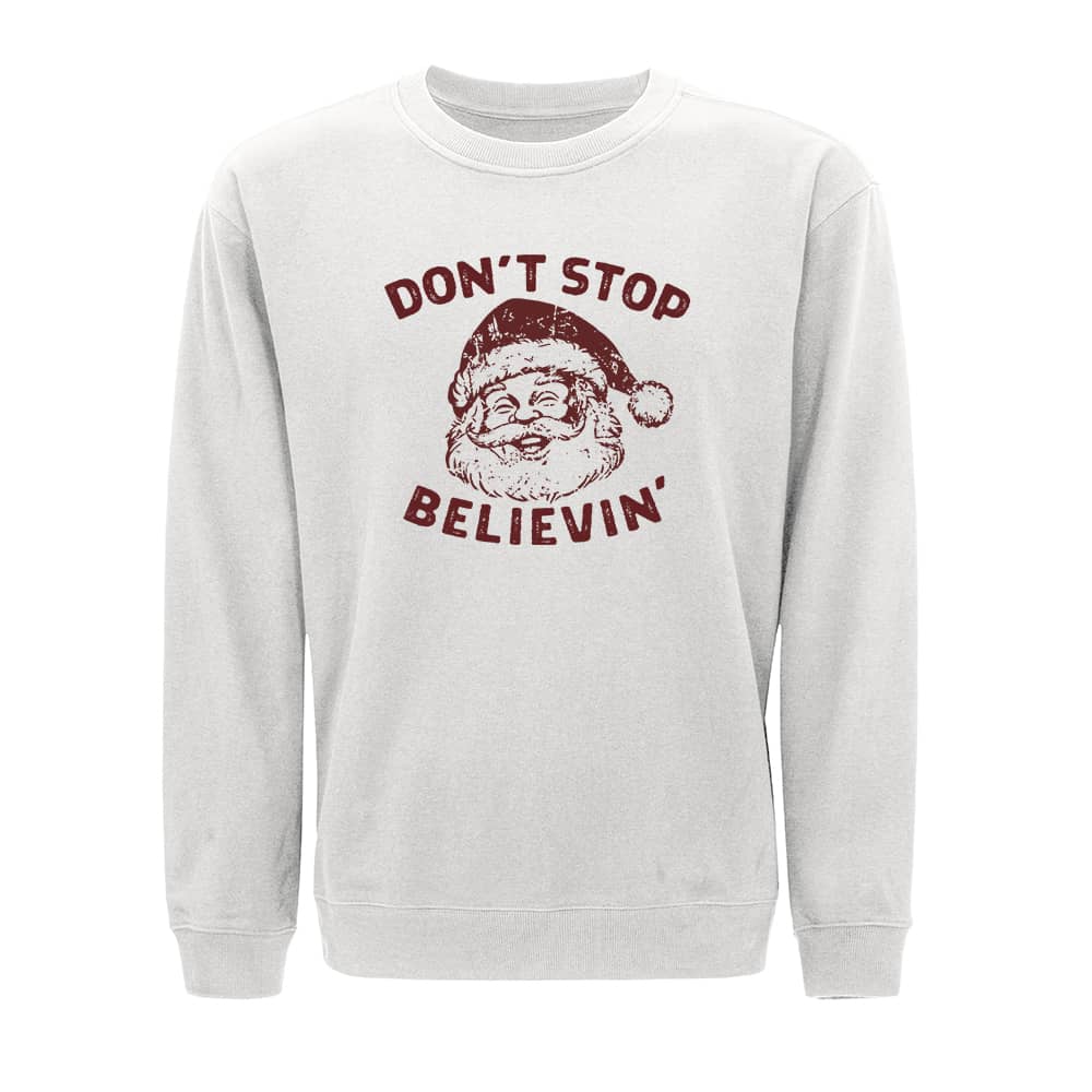 Don't Stop Believin' Sweatshirt - Norday SE