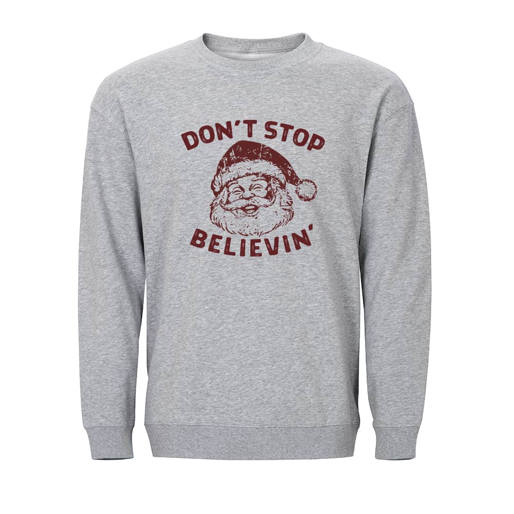 Don't Stop Believin' Sweatshirt - Norday SE