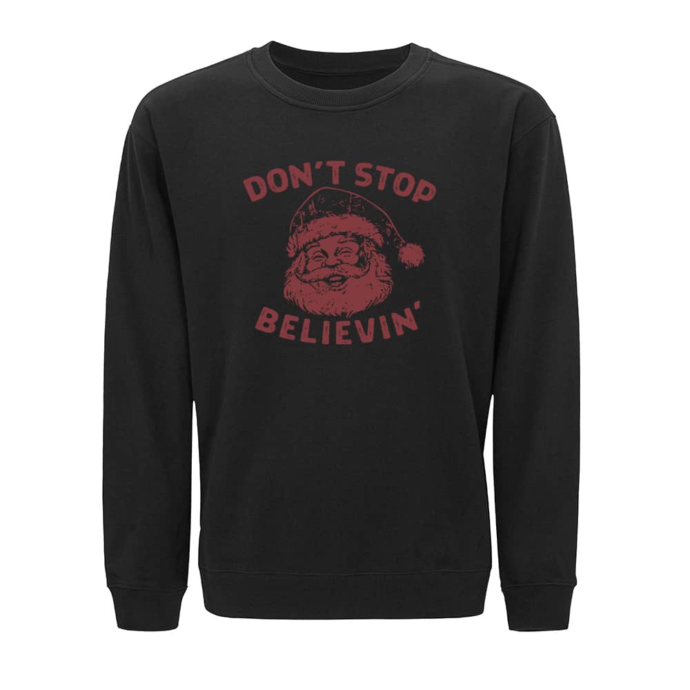 Don't Stop Believin' Sweatshirt - Norday SE