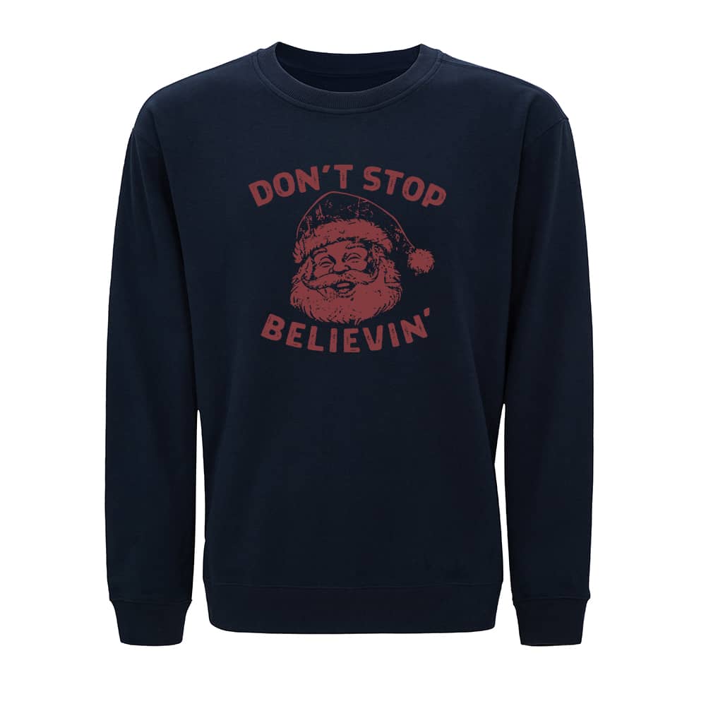 Don't Stop Believin' Sweatshirt - Norday SE