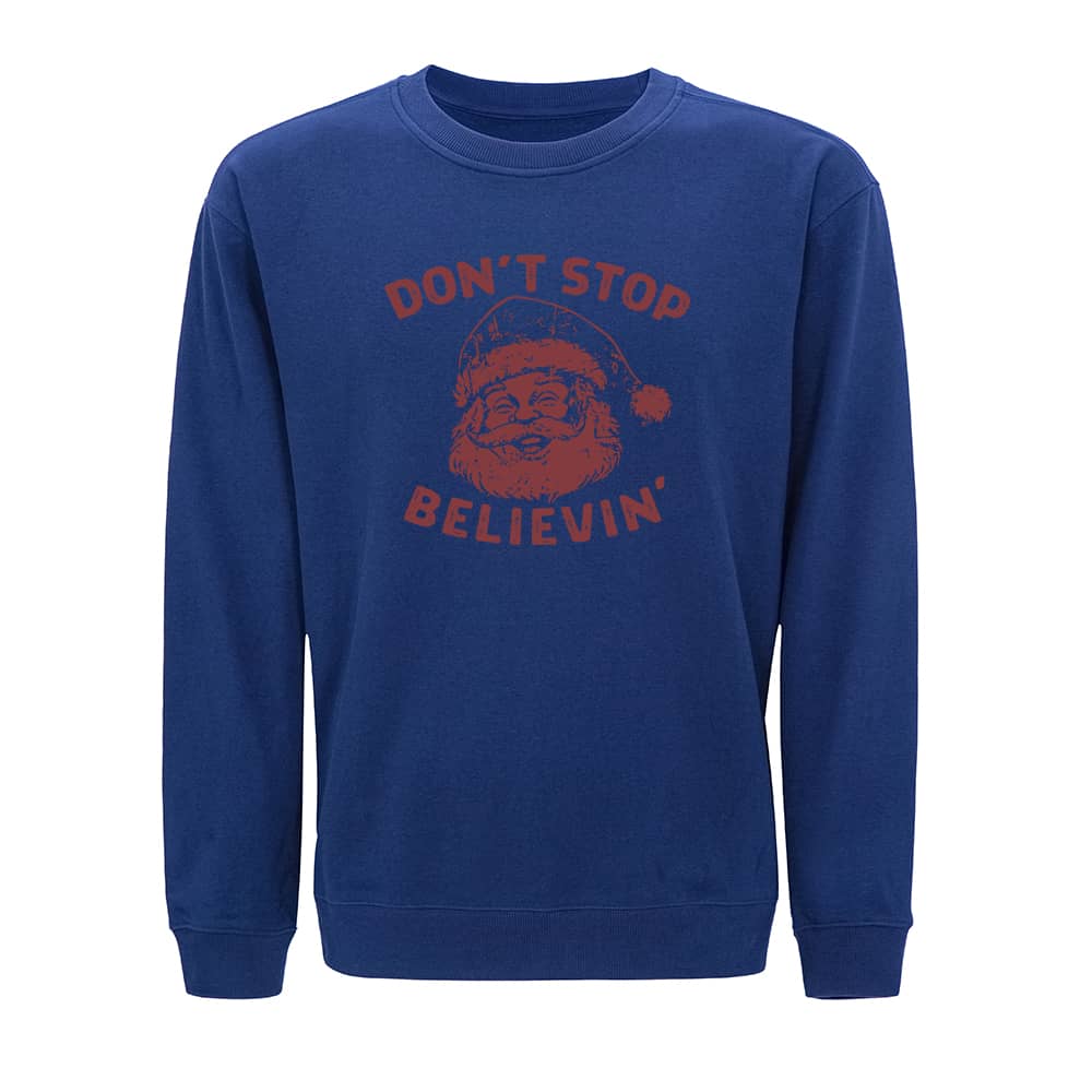 Don't Stop Believin' Sweatshirt - Norday SE
