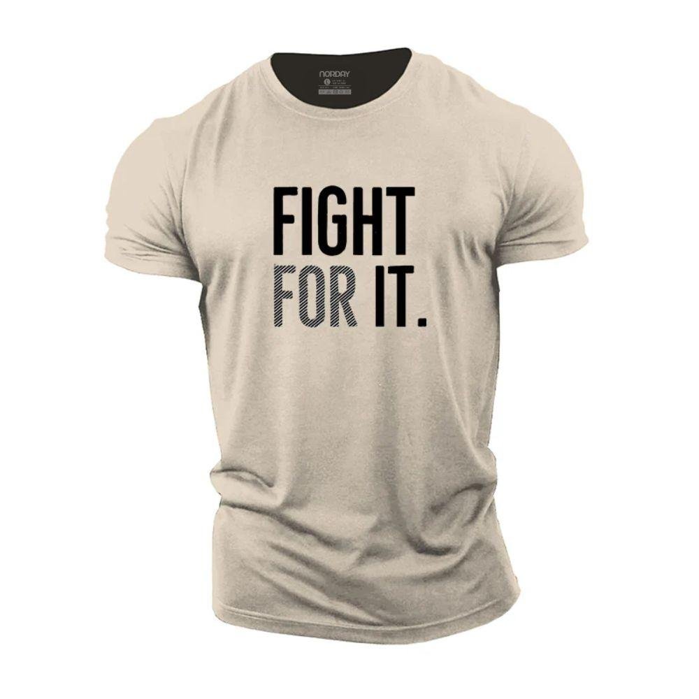 Fight For It T-Shirt - Norday SE