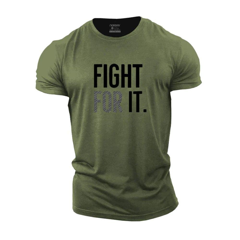 Fight For It T-Shirt - Norday SE