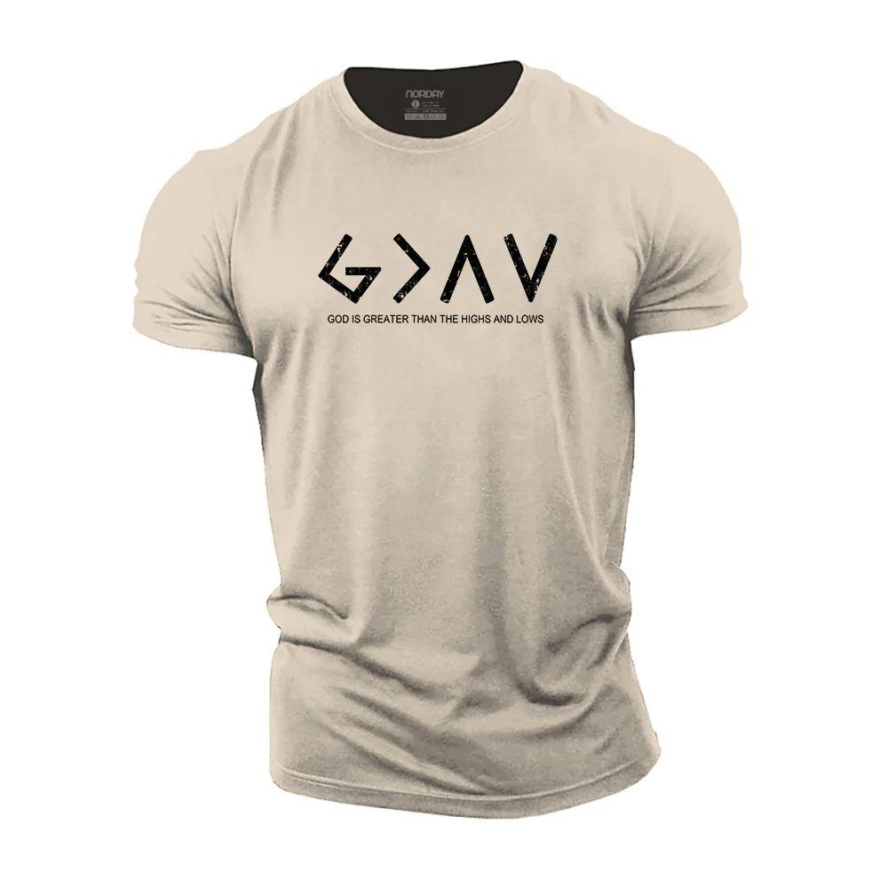 God Is Greater Than The Highs And Lows T-Shirt - Norday SE