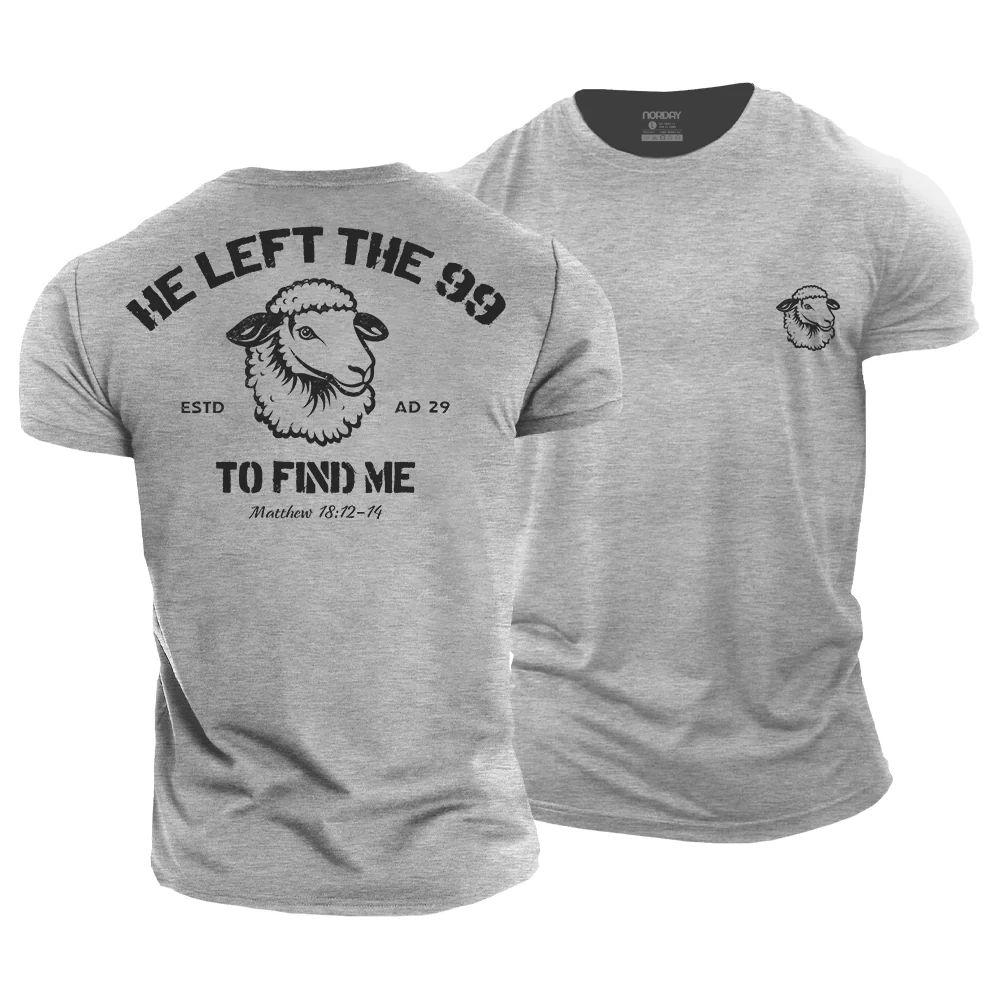 He Left The 99 To Find Me T-Shirt - Norday SE