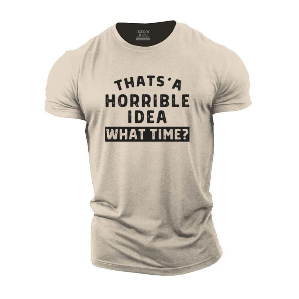 Horrible Idea T-Shirt - Norday SE