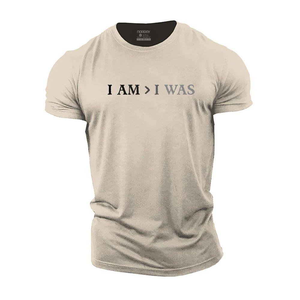 I Am > I Was T-Shirt - Norday SE