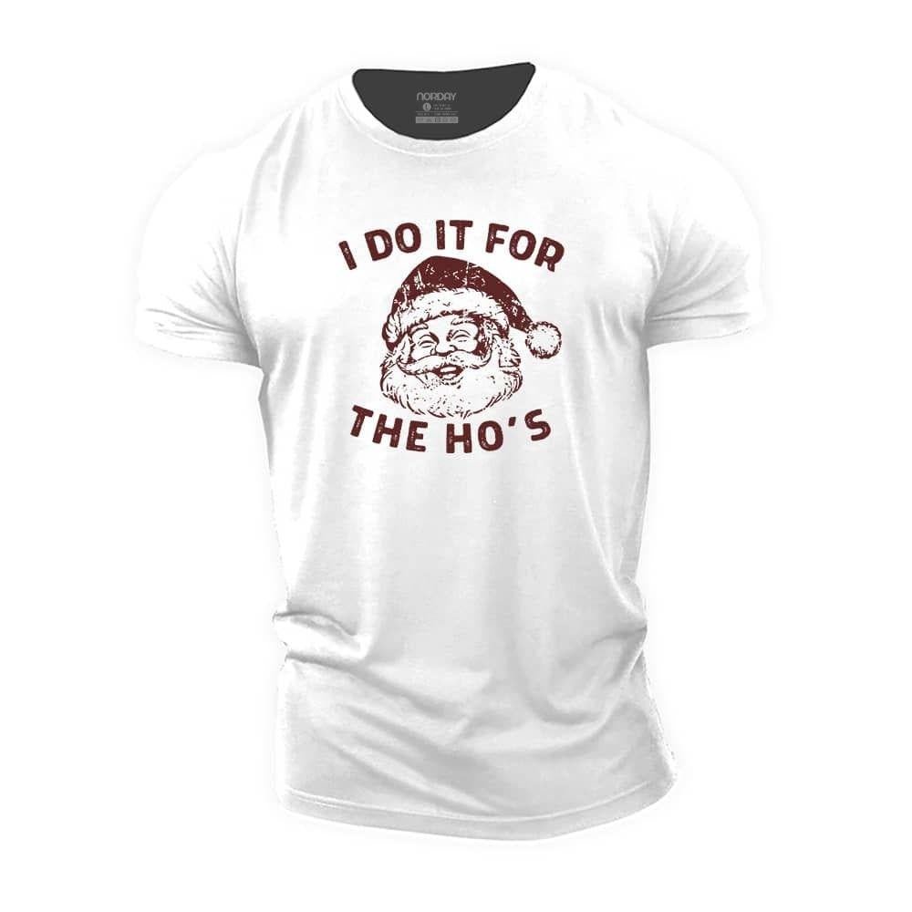 I Do It For The Ho's T-Shirt - Norday SE
