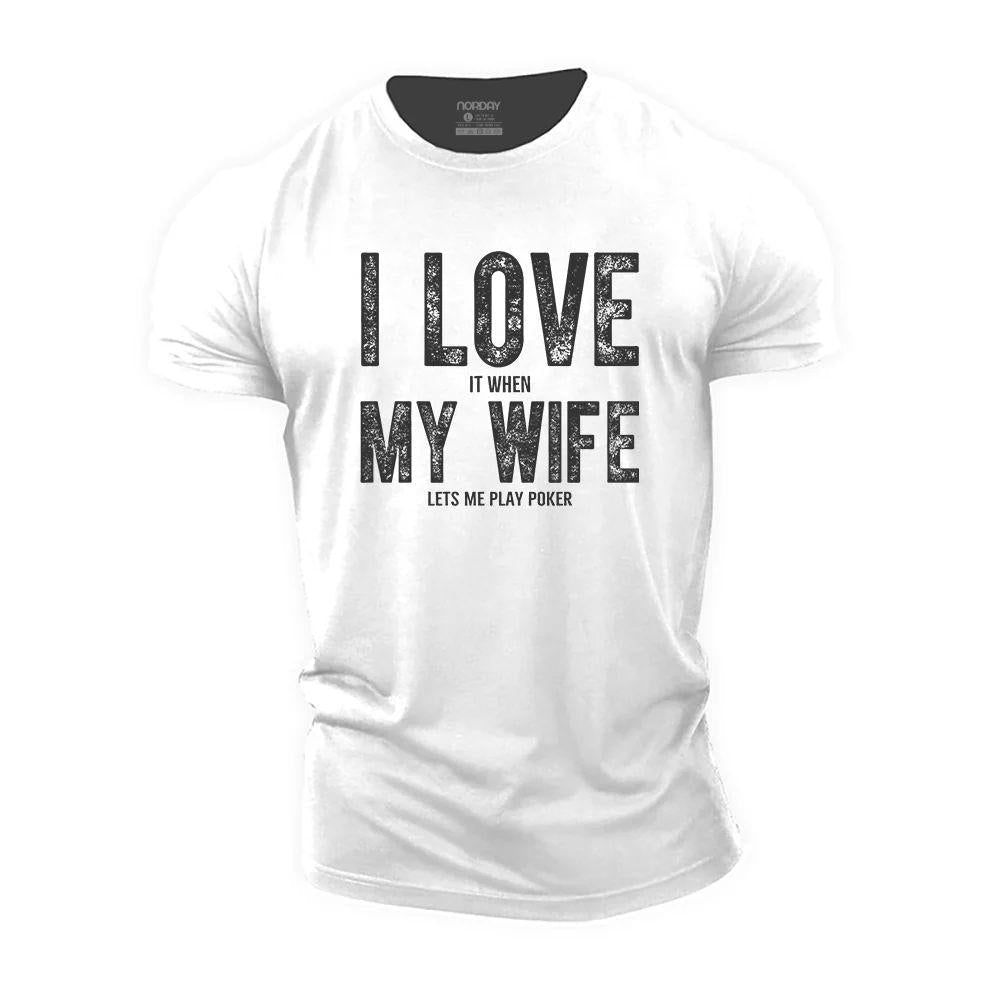 I Love My Wife T-Shirt - Norday SE