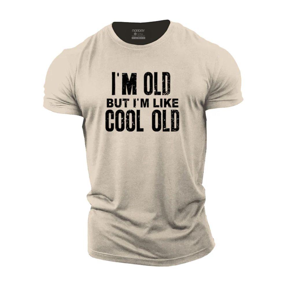 I'm Like Cool Old T-Shirt - Norday SE