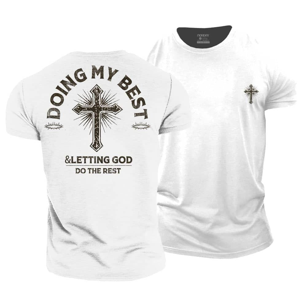 Let God Do The Rest T-Shirt - Norday SE