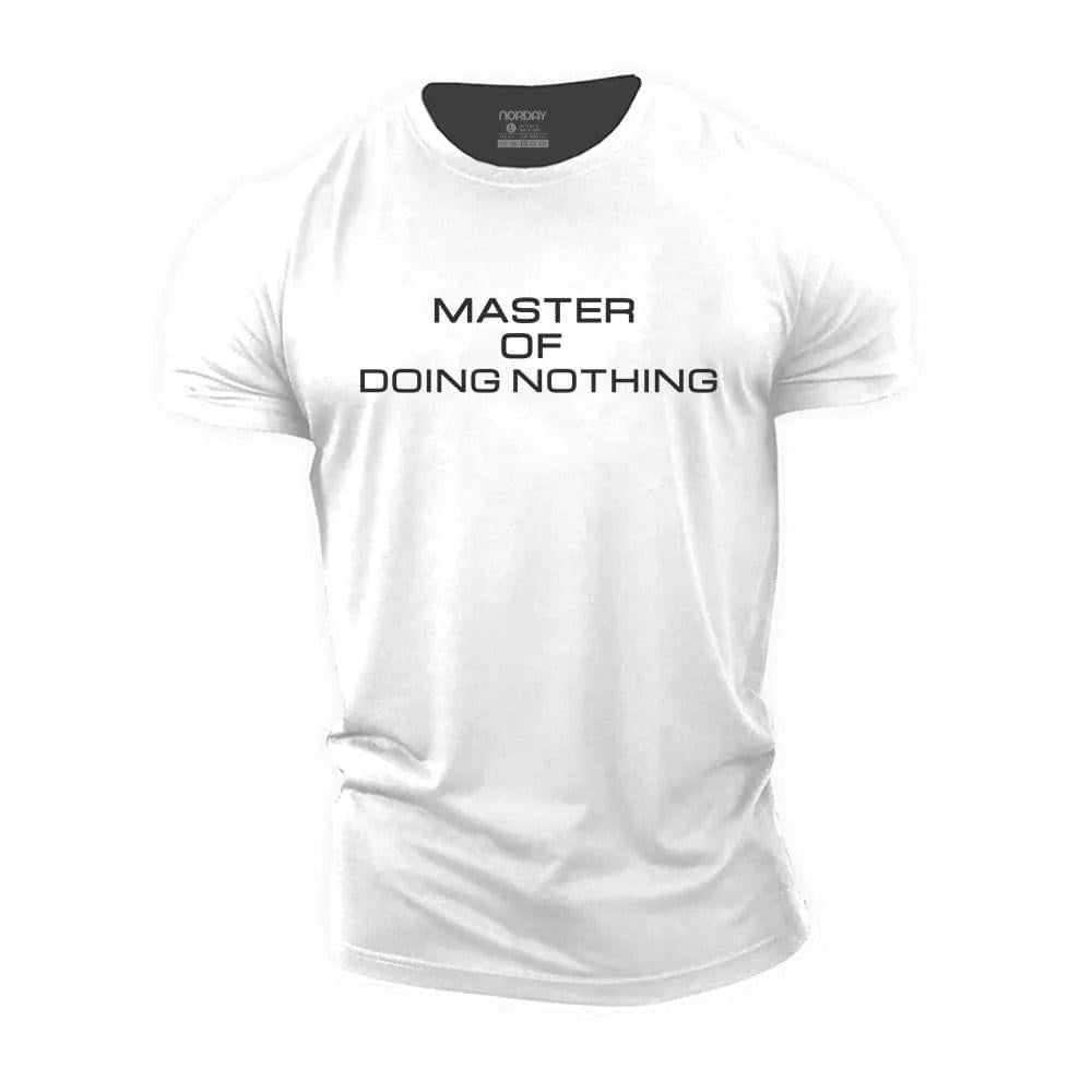 Master Of Doing Nothing T-Shirt - Norday SE