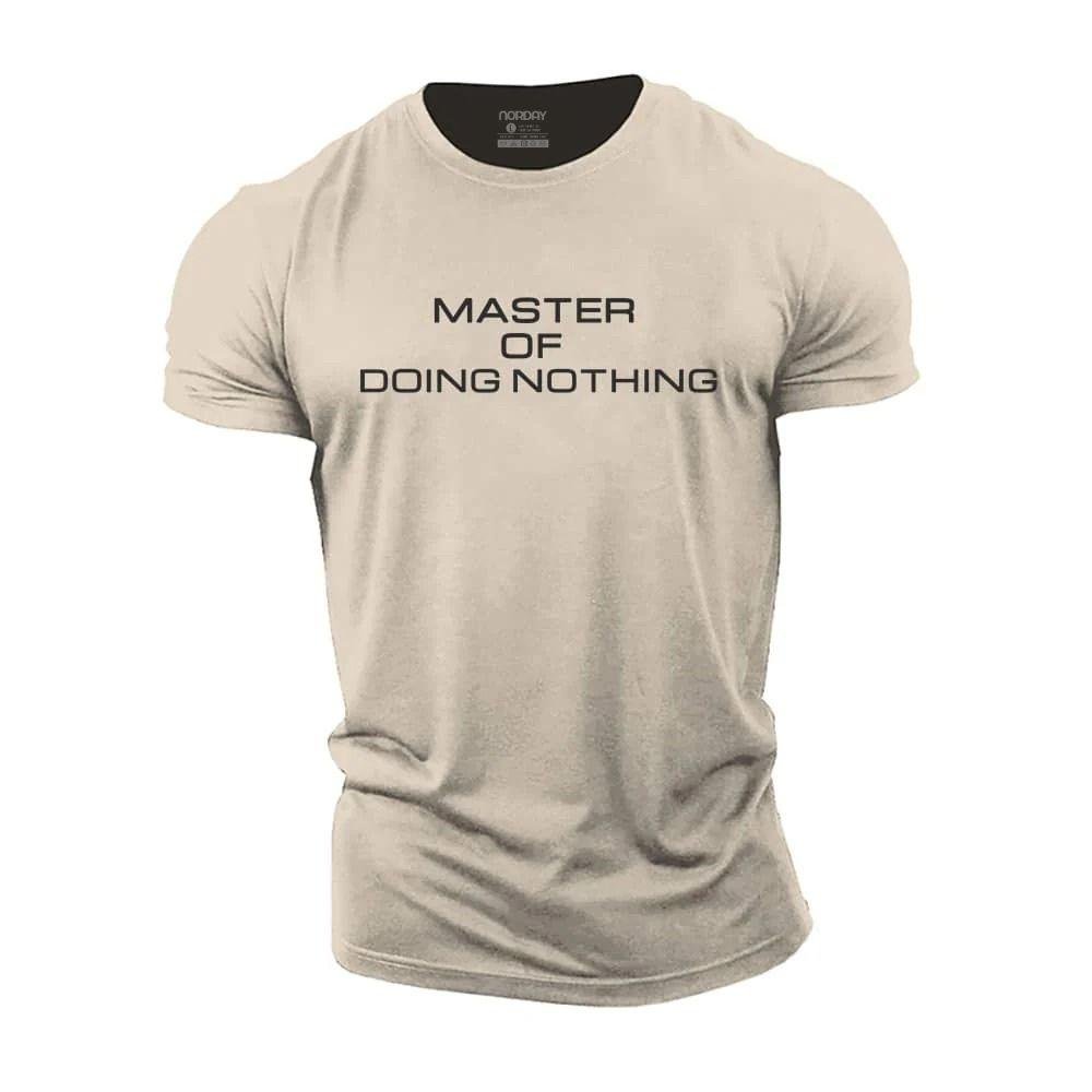 Master Of Doing Nothing T-Shirt - Norday SE