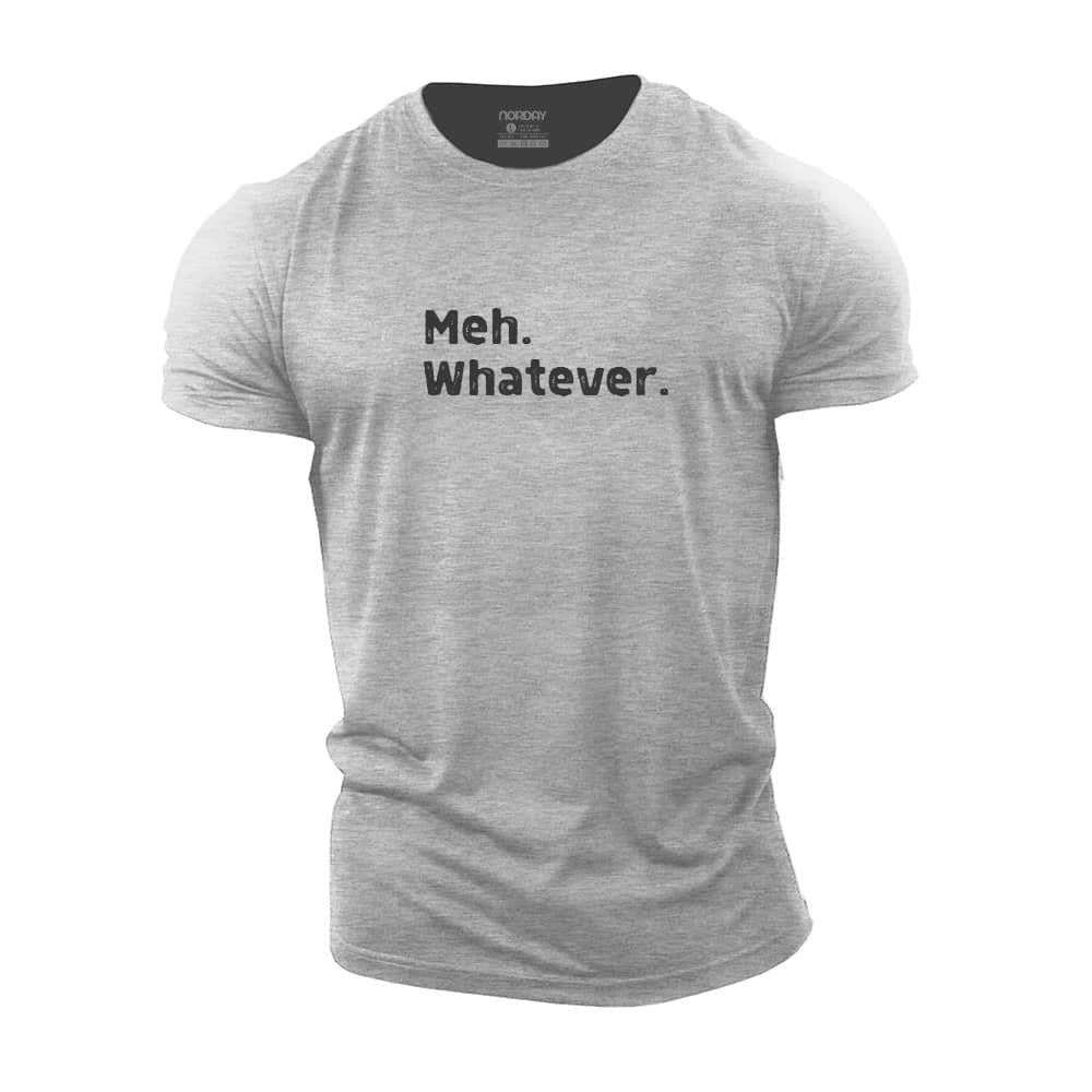 Meh Whatever T-Shirt - Norday SE
