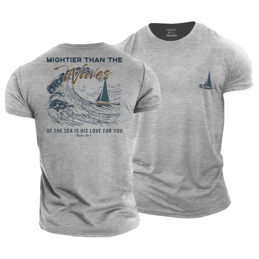 Mightier Than The Waves of The Sea T-Shirt - Norday SE