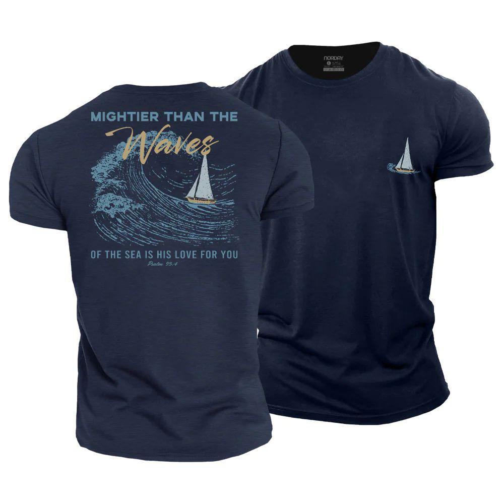 Mightier Than The Waves of The Sea T-Shirt - Norday SE
