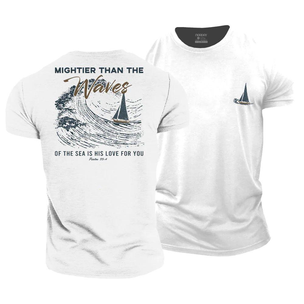 Mightier Than The Waves of The Sea T-Shirt - Norday SE