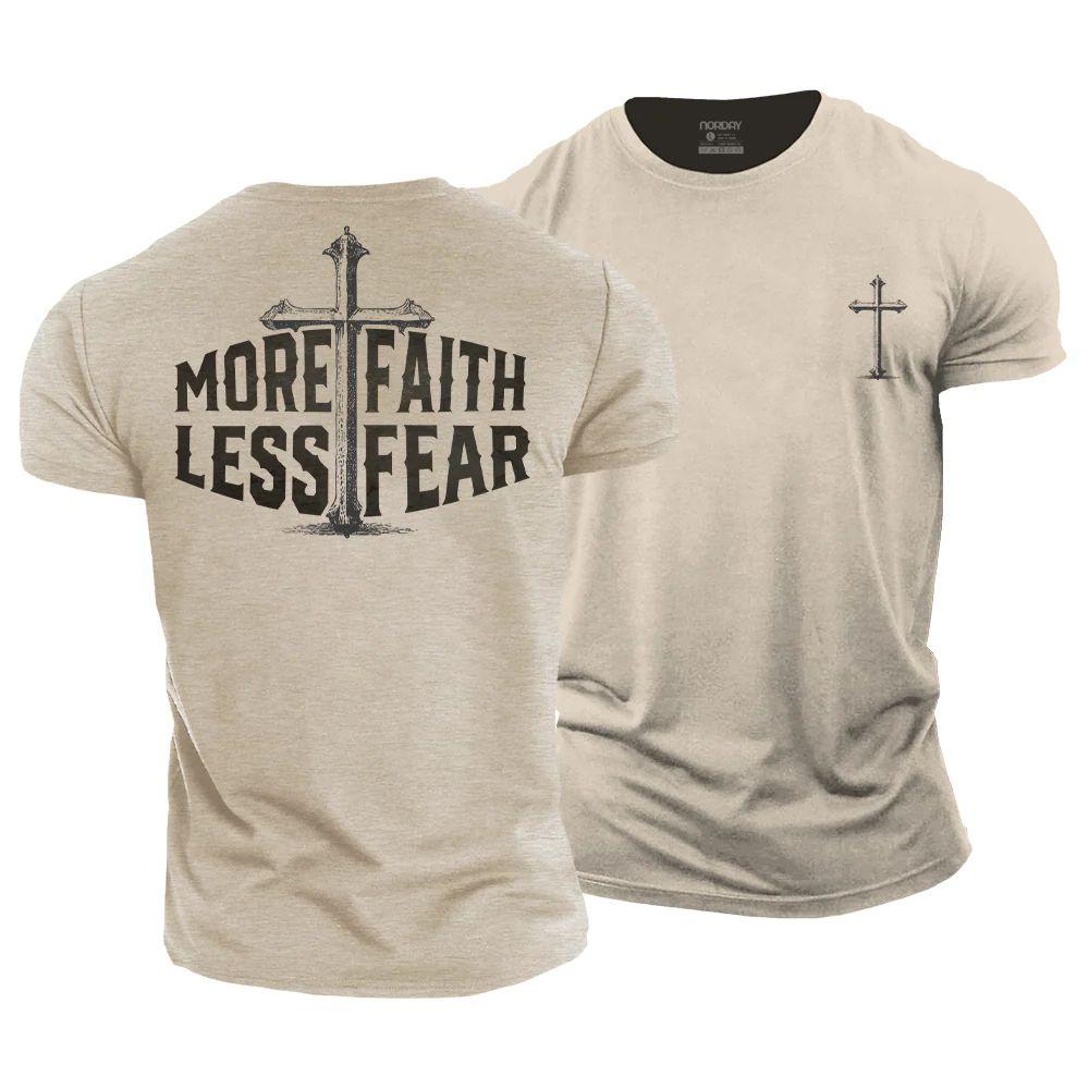 More Faith Less Fear T-Shirt - Norday SE