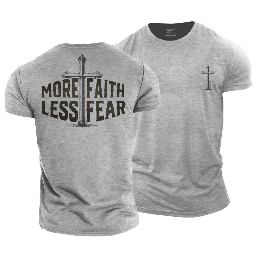 More Faith Less Fear T-Shirt - Norday SE