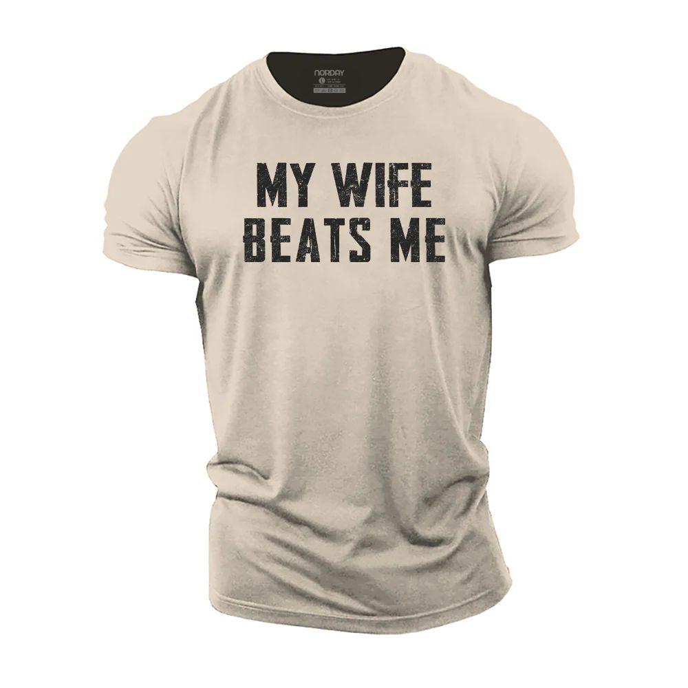 My Wife Beats Me T-Shirt - Norday SE