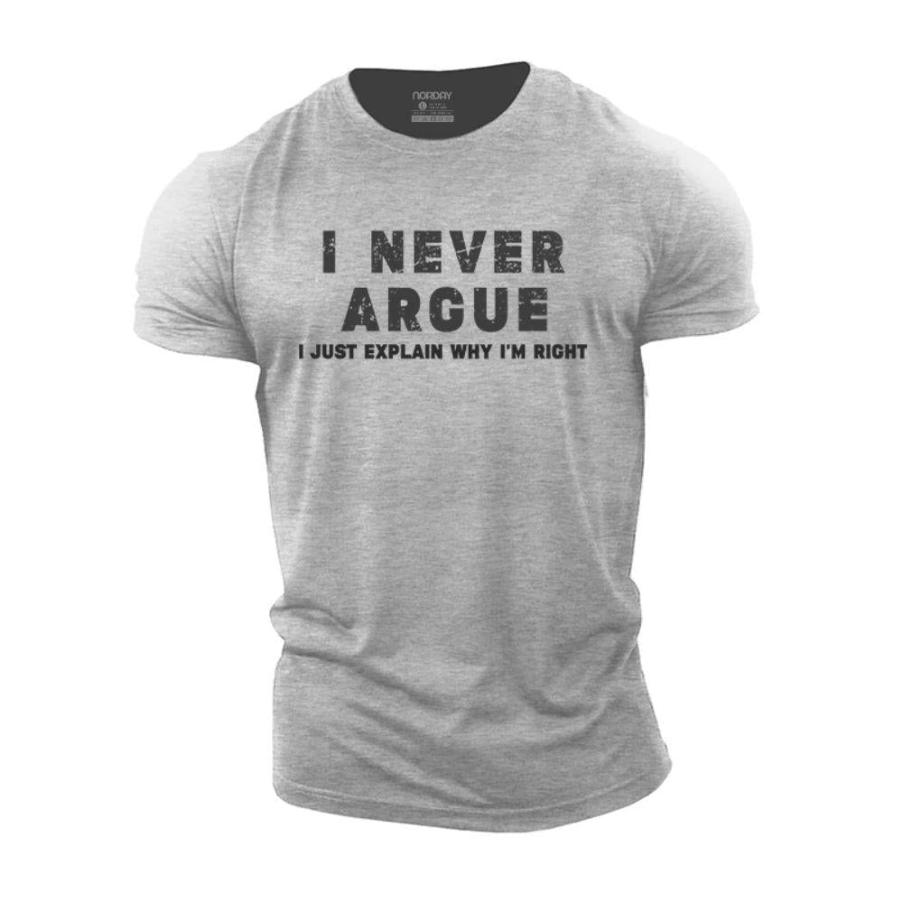 Never Argue T-Shirt - Norday SE