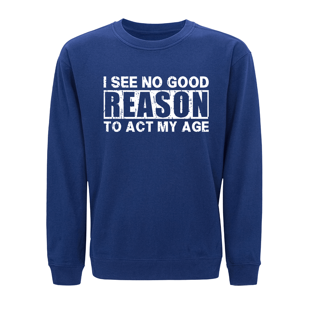 Sweatshirt «Ingen god grunn til å opptre i min alder» - Norday SE