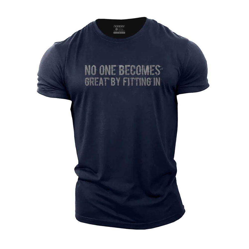 No One Becomes Great by Fitting In T-Shirt - Norday SE
