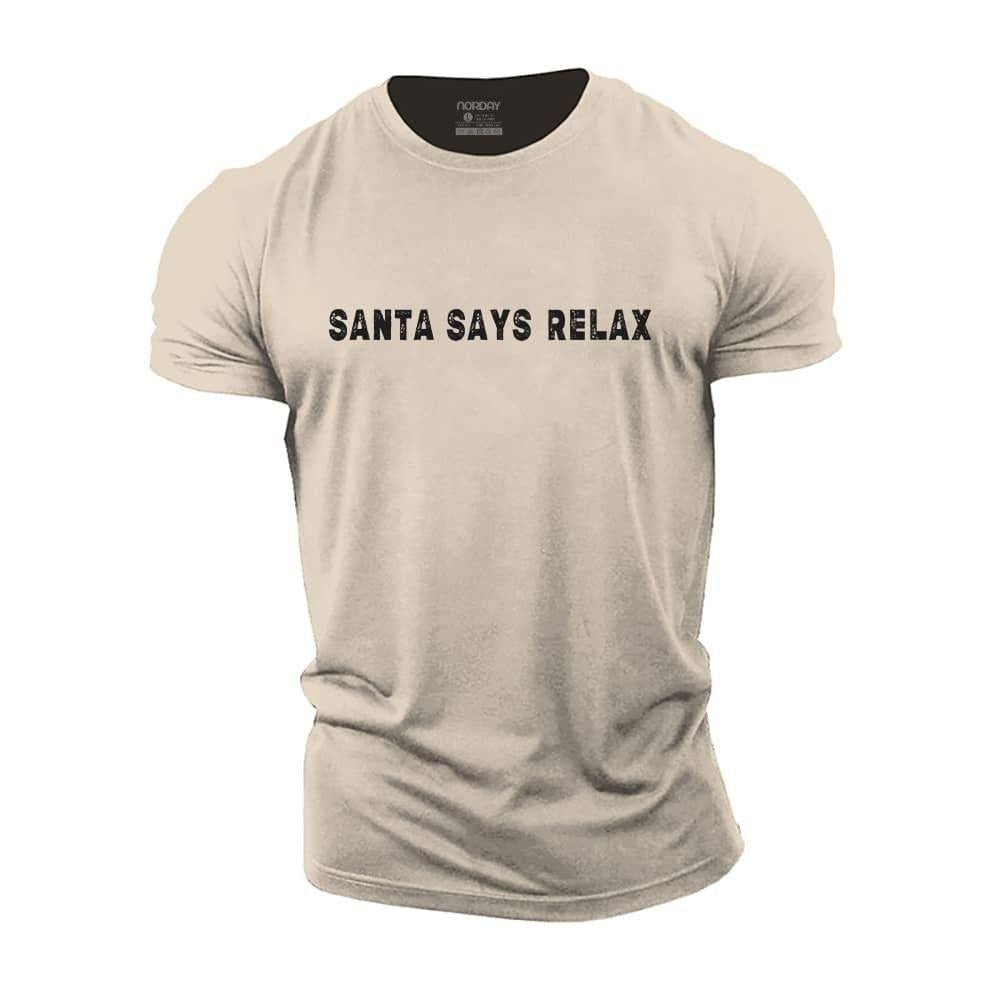 Santa Says Relax T-Shirt - Norday SE