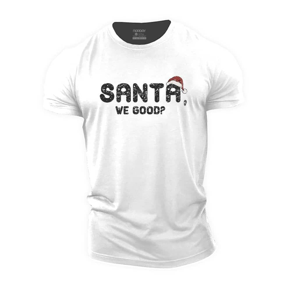 Santa We Good T-Shirt - Norday SE