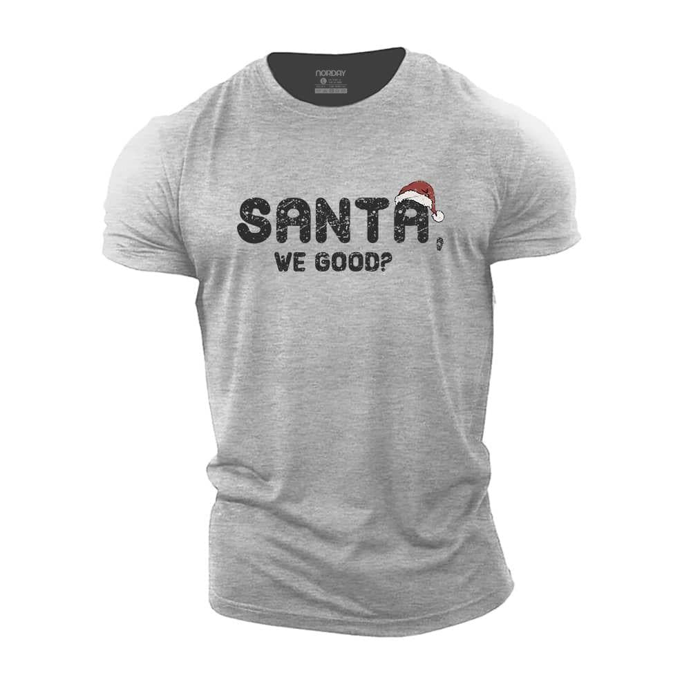 Santa We Good T-Shirt - Norday SE