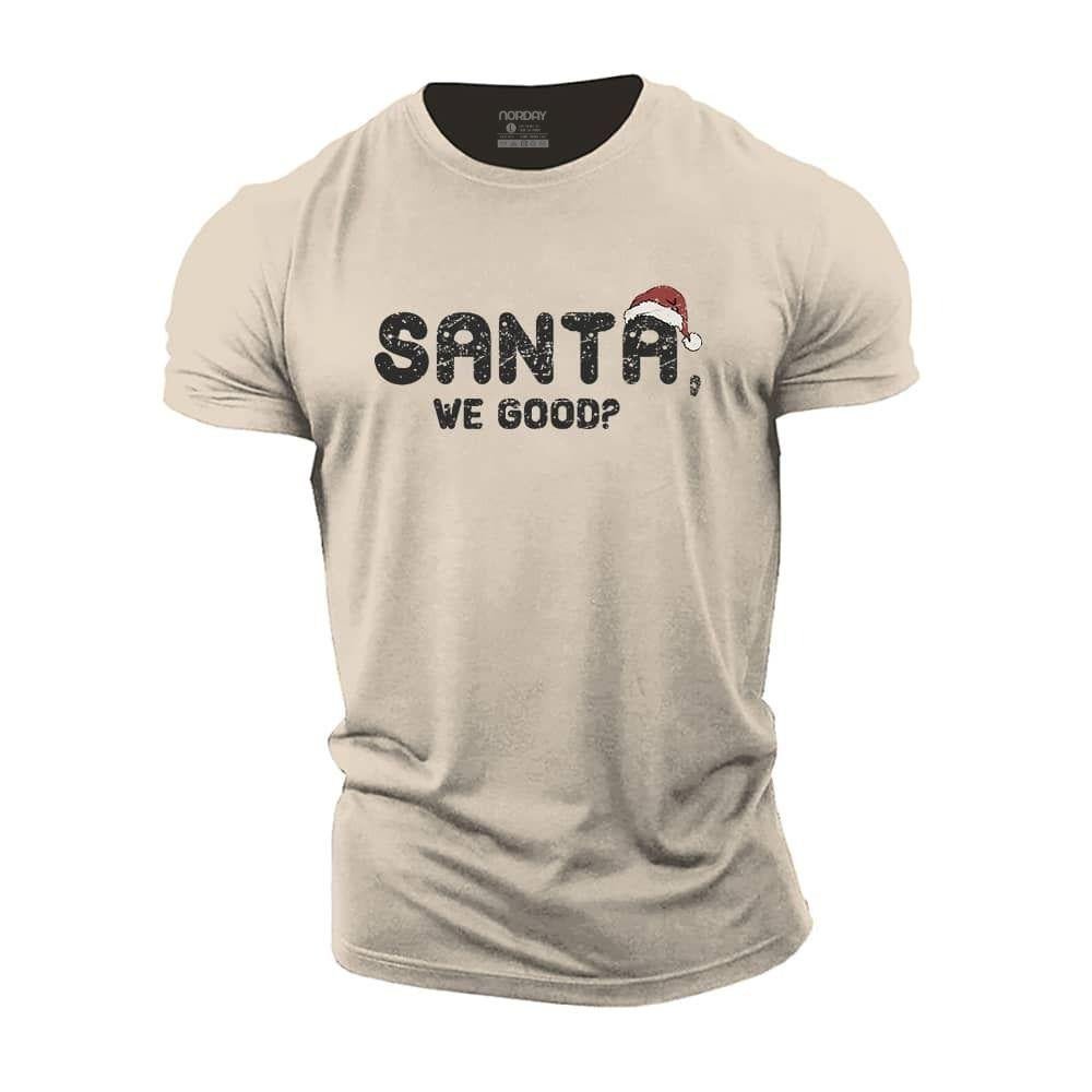 Santa We Good T-Shirt - Norday SE