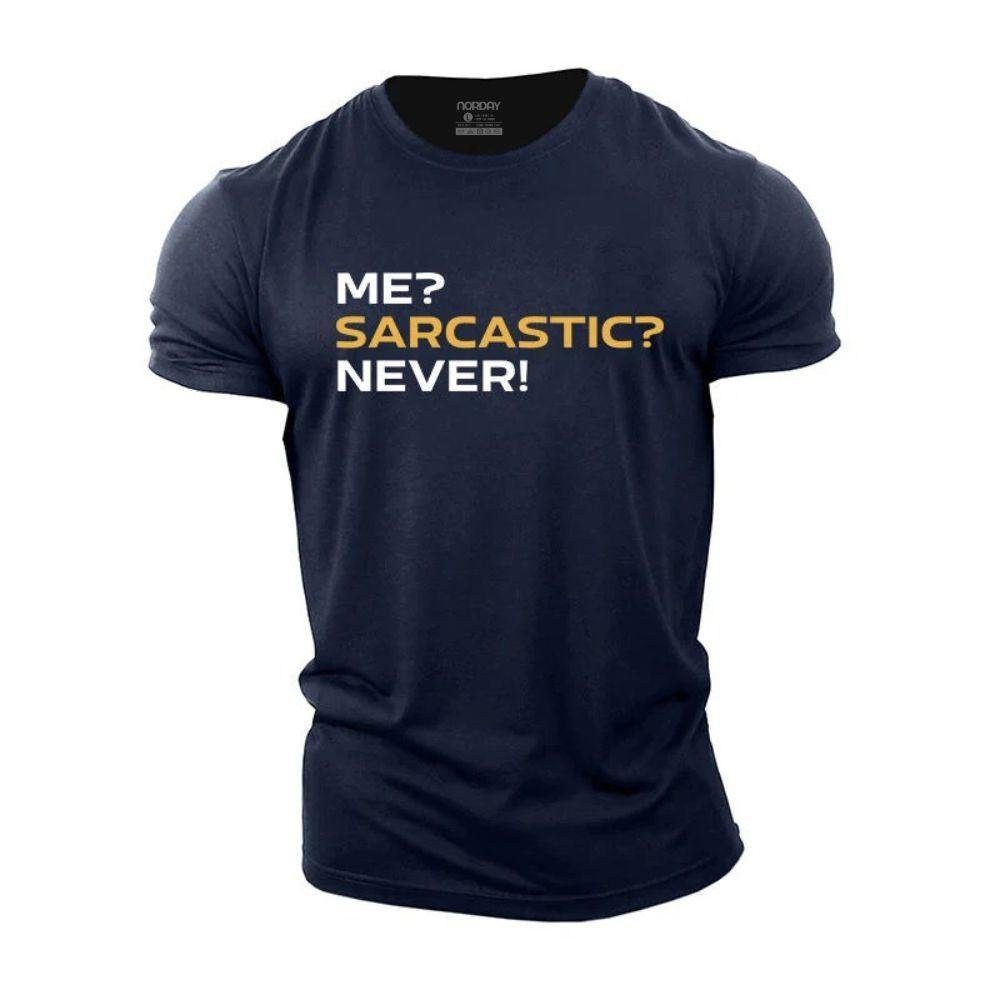 Sarcastic Never T-Shirt - Norday SE