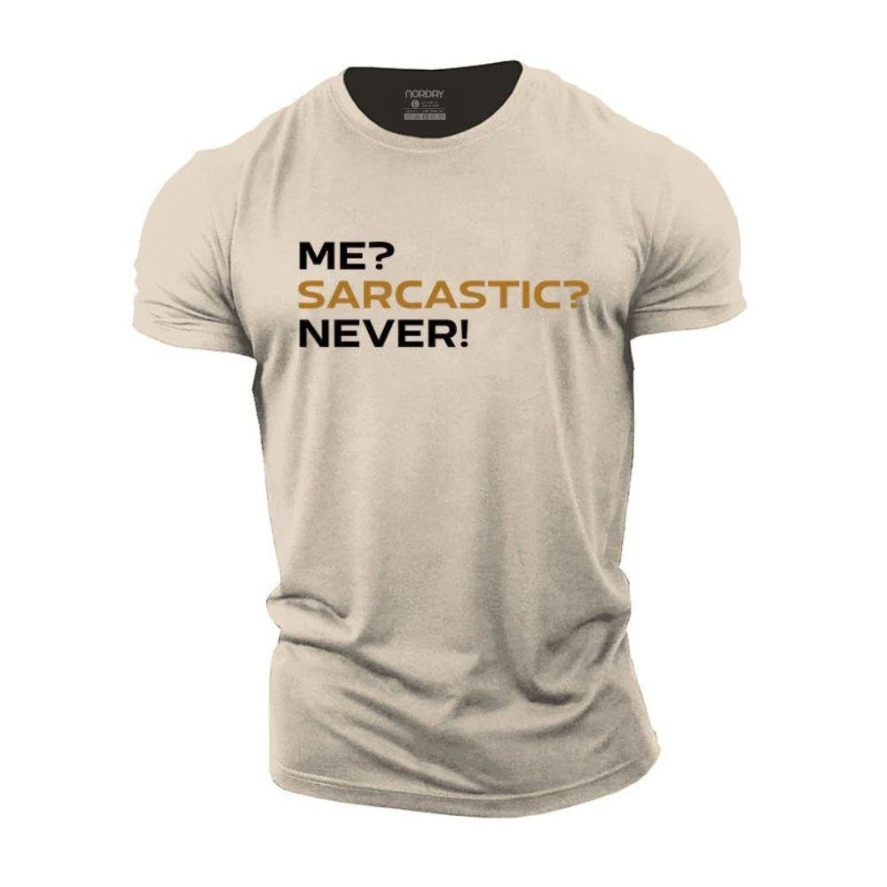 Sarcastic Never T-Shirt - Norday SE