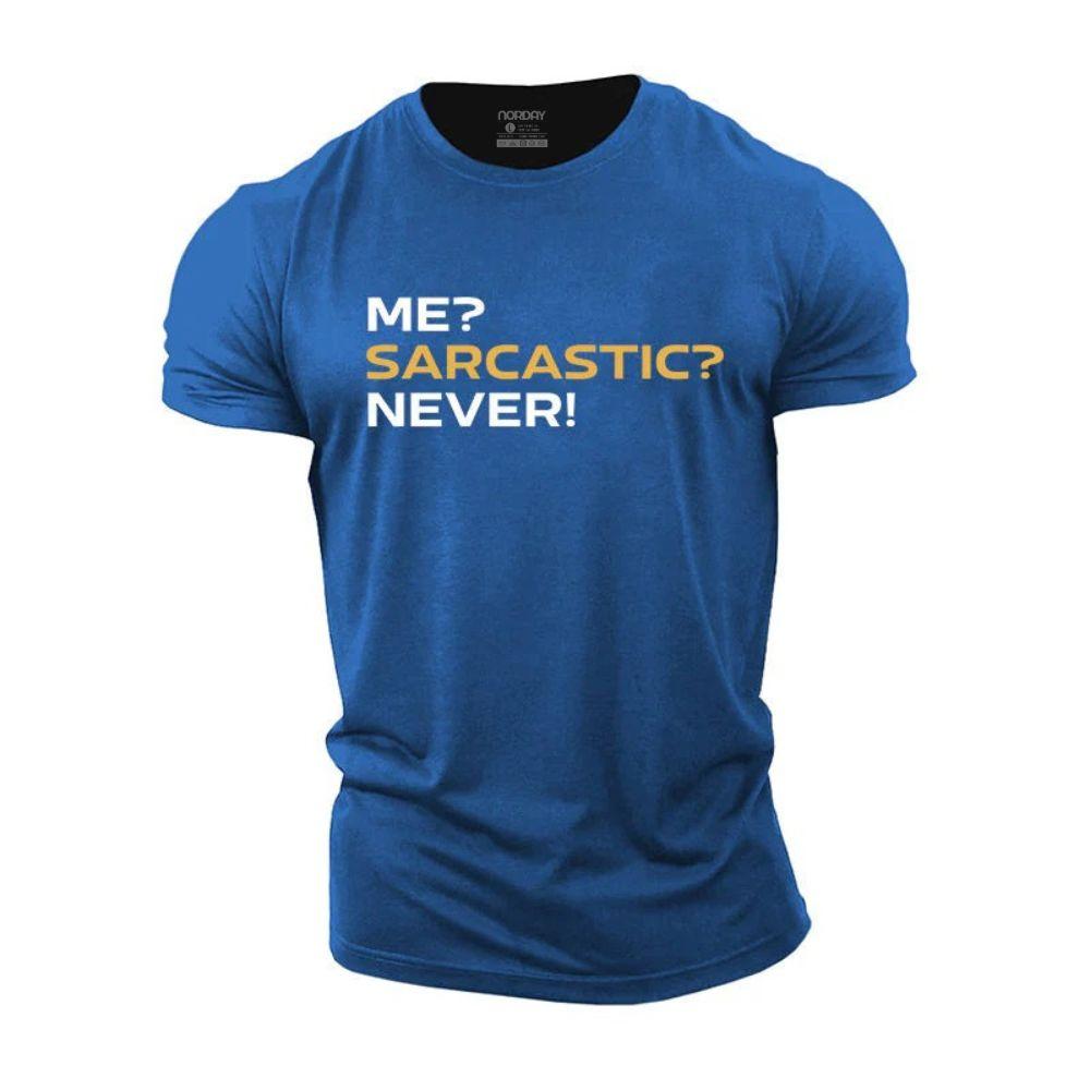 Sarcastic Never T-Shirt - Norday SE