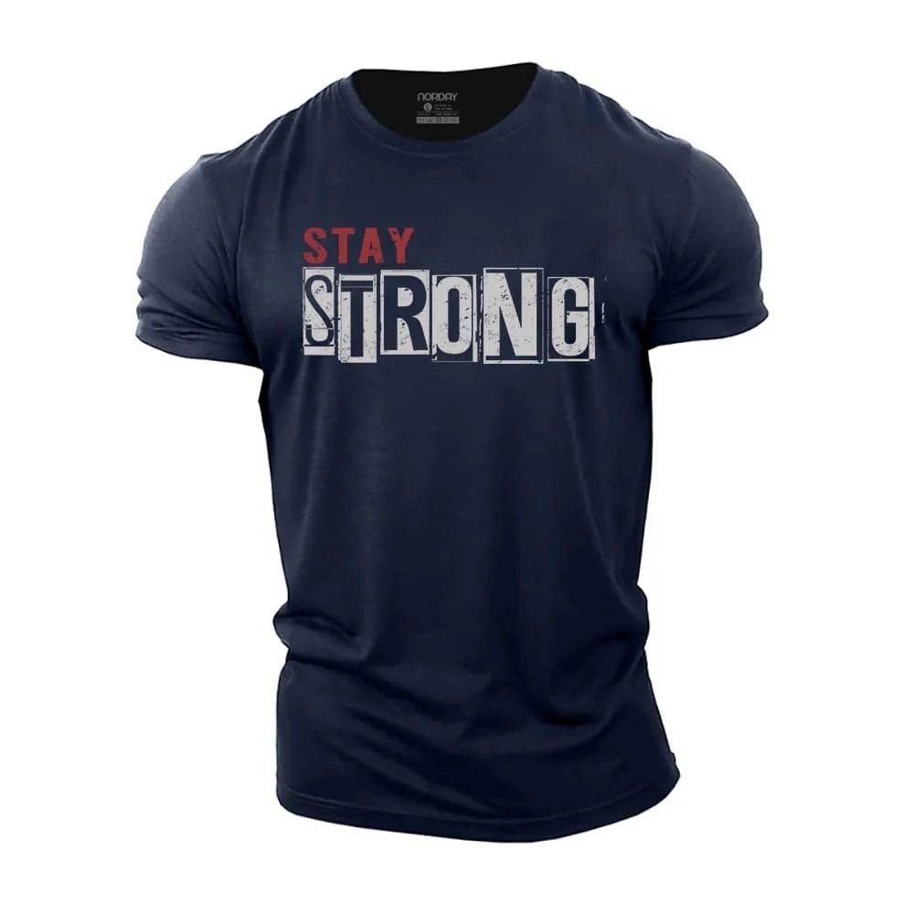 Stay Strong T-Shirt - Norday SE