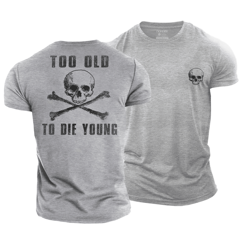 Too Old T-Shirt - Norday SE